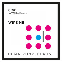 Cesc - Wipe Me