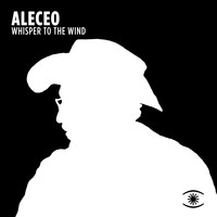 Aleceo - Whisper to the Wind