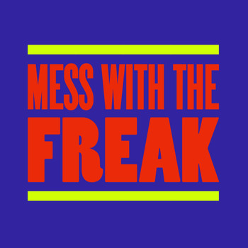 Brett Gould - Mess With The Freak