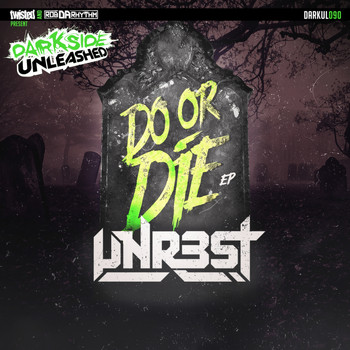 Unrest - Do Or Die