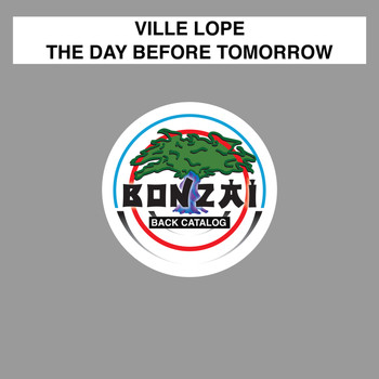 Ville Lope - The Day Before Tomorrow