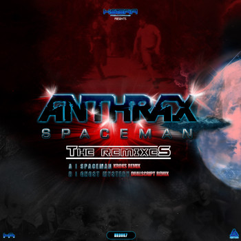 Anthrax - Spaceman (The Remixes)