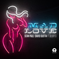 Sean Paul, David Guetta - Mad Love