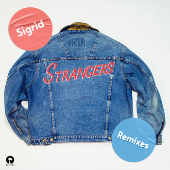 Sigrid - Strangers (Remixes)