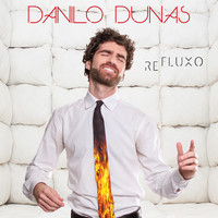 Danilo Dunas - Refluxo