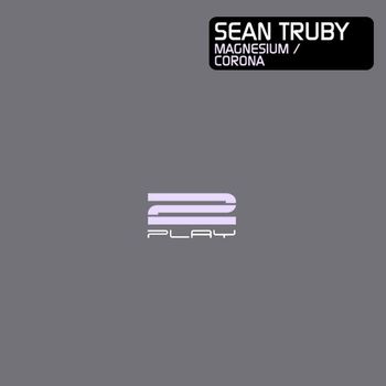 Sean Truby - Magnesium / Corona