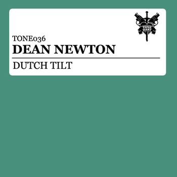 Dean Newton - Dutch Tilt