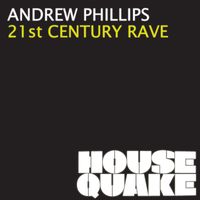 Andrew Phillips - 21st Century Rave