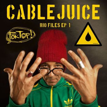 Cablejuice - The Rio Files EP 1