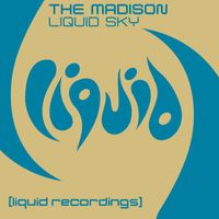 The Madison - Liquid Sky