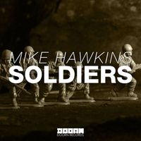 Mike Hawkins - Soldiers