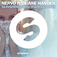 Nervo - Sunshine Thru Rain Clouds (feat. Duane Harden)