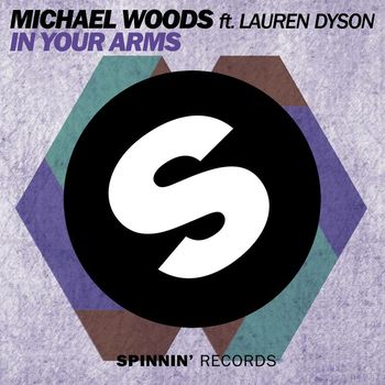 Michael Woods - In Your Arms (feat. Lauren Dyson)
