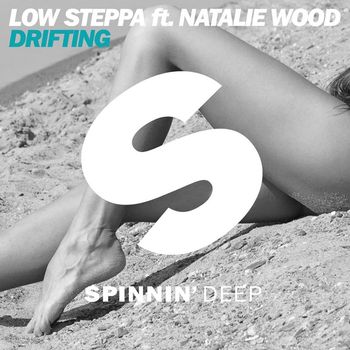 Low Steppa - Drifting (feat. Natalie Wood)