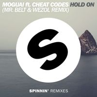 Moguai - Hold On (feat. Cheat Codes) (Mr. Belt & Wezol Remix)