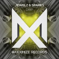 Jewelz & Sparks - Drip
