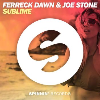 Joe Stone & Ferreck Dawn - Sublime