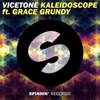 Vicetone - Kaleidoscope (feat. Grace Grundy)