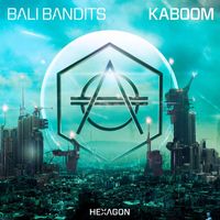 Bali Bandits - KABOOM