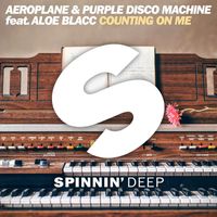 Aeroplane & Purple Disco Machine - Counting On Me (feat. Aloe Blacc)