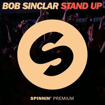 Bob Sinclar - Stand Up