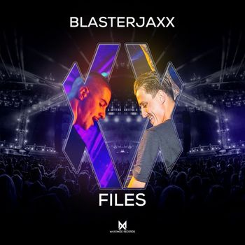 BlasterJaxx - XX Files EP