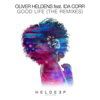 Oliver Heldens - Good Life (feat. Ida Corr) (The Remixes)
