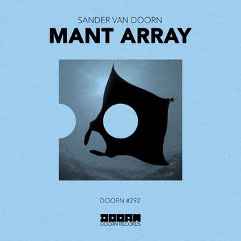 Sander van Doorn - Mant Array