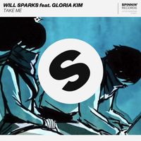 Will Sparks - Take Me (feat. Gloria Kim)