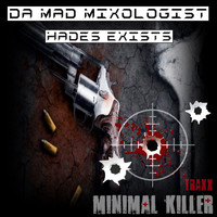 Da Mad Mixologist - Hades Exists