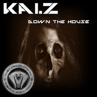 Kai. Z - Down The House