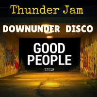 Downunder Disco - Good People