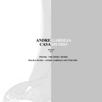 André Gardeja - Casa Mundo Remixes, Pt. 1