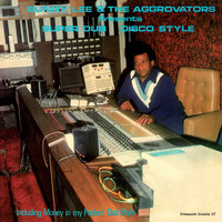 Bunny Lee, The Aggrovators - Super Dub Disco Style