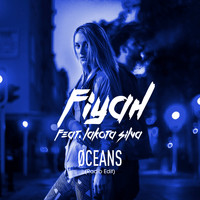 Øceans - FIYAH feat. LAKOTA SILVA (Radio Edit)