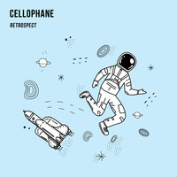 Cellophane - Retrospect