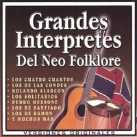 Los Solitarios - Grandes Intérpretes del Neo Folklore