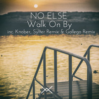 No Else - Walk On By EP