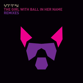 SciFiPsi - The Girl With Ball In Her Name Remixes