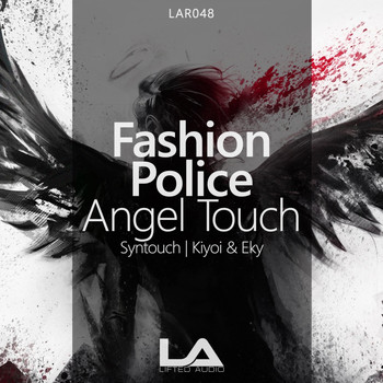 Fashion Police - Angel Touch (Remixes)