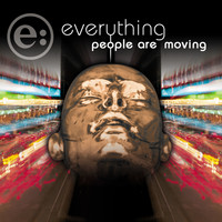 Everything - People Are Moving