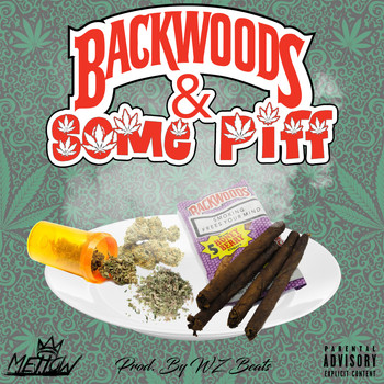 Mellow - Backwoods & Some Piff