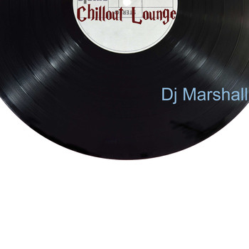 DJ Marshall - Chillout Lounge