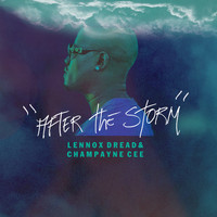 Lennox Dread - After The Storm