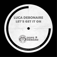 Luca Debonaire - Let's Get It On