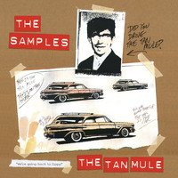 The Samples - The Tan Mule