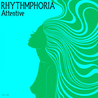 Rhythmphoria - Attentive