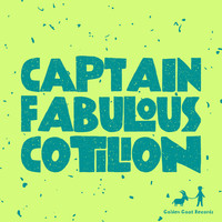Captain Fabulous - Cotilion
