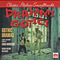 Soundtrack/cast Album - Gothic Dramas: Original Ennio Morricone Scores For The Italian Tv Series "Drammi Gotici"