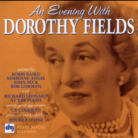 Dorothy Fields - An Evening With Dorothy Fields